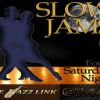 SLOW JAMS FOR A SATURDAY NIGHT @TheMMAC